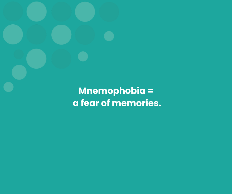 Mnemophobia and Avoidance: The Essential Treatment Targets